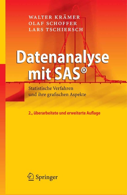 Datenanalyse mit SAS® - Walter Krämer, Olaf Schoffer, Lars Tschiersch