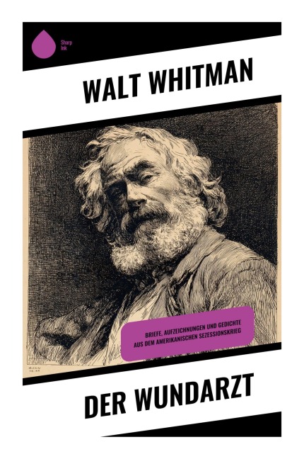 Der Wundarzt - Walt Whitman