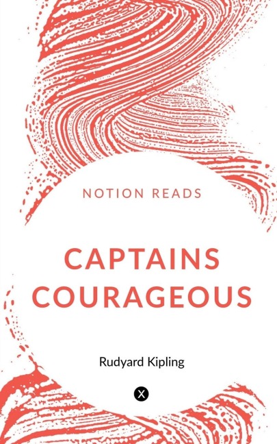 CAPTAINS COURAGEOUS - Rudyard Kipling