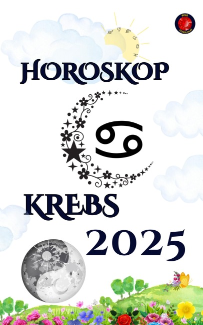 Krebs Horoskop 2025 - Alina Rubi