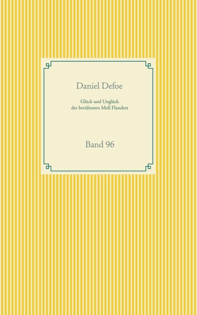 Glück und Unglück der brühmten Moll Flanders - Daniel Defoe