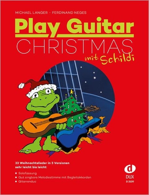 Play Guitar Christmas mit Schildi - Michael Langer, Ferdinand Neges