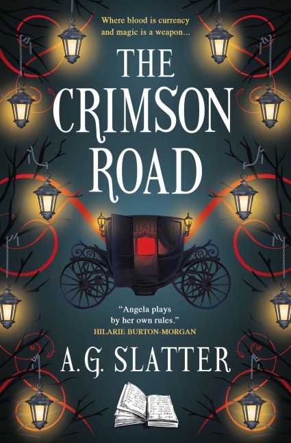 The Crimson Road - A. G. Slatter