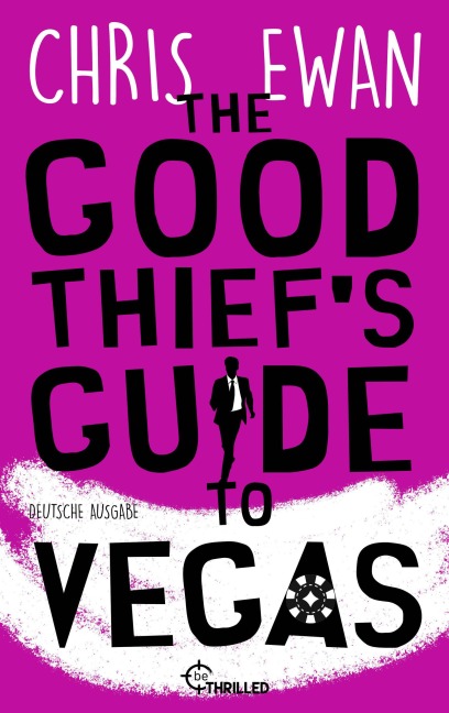 The Good Thief's Guide to Vegas - Chris Ewan