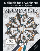 Cover-Bild zum Titel 'Mandala Art Malbuch für Erwachsene und Kinder ab 8 Jahren - Mandalas 2' von 'Sannah Hinrichs'