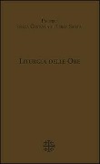 Liturgia delle Ore. Proprio della Custodia di Terra Santa - 