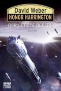 Cover-Bild zum Titel 'Honor Harrington: Der letzte Befehl' von 'David Weber'