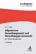 Cover-Bild zum Titel 'Allgemeines Verwaltungsrecht und Verwaltungsprozessrecht' von 'Urs Kramer'