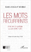 Cover-Bild zum Titel 'Les mots récurrents de la transition politique au Zaïre (1990-1997)' von 'Banza Mukalay Nsungu'