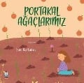 Cover-Bild zum Titel 'Portakal Agaclarimiz' von 'Esen Kurtulmus'