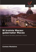 Cover-Bild zum Titel 'W krainie Maceo: gubernator Maceo' von 'Carmen Montalvo'