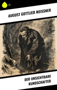 Cover-Bild zum Titel 'Der unsichtbare Kundschafter' von 'August Gottlieb Meißner'