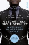 Geschüttelt, nicht gerührt - Metin Tolan, Joachim Stolze