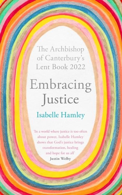 Embracing Justice - The Revd Isabelle Hamley