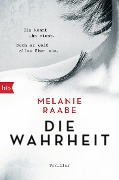 Cover-Bild zum Titel 'DIE WAHRHEIT' von 'Melanie Raabe'