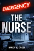 Cover-Bild zum Titel 'The Nurse' von 'Hamza Al Kaissi'