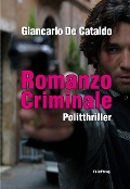 Cover-Bild zum Titel 'Romanzo Criminale' von 'Giancarlo De Cataldo'