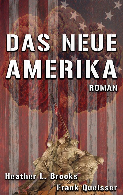 Das Neue Amerika - Frank Queisser, Heather L. Brooks
