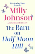 Cover-Bild zum Titel 'The Barn on Half Moon Hill' von 'Milly Johnson'