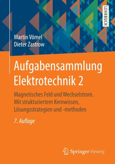 Aufgabensammlung Elektrotechnik 2 - Dieter Zastrow, Martin Vömel