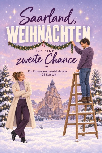 Saarland, Weihnachten und eine zweite Chance - Samuel Horn