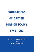 Cover-Bild zum Titel 'Foundation of British Foreign Policy' von 'Lillian M. Penson, H. W. V. Temperley'