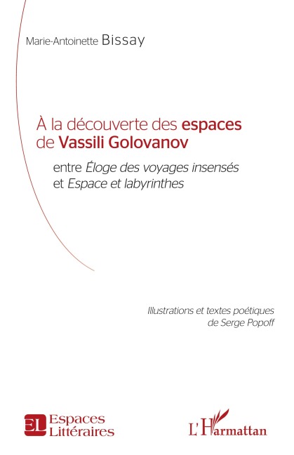 À la découverte des espaces de Vassili Golovanov - Marie-Antoinette Bissay