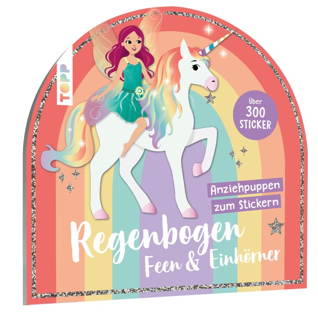 Stickerbuch: Anziehpuppen zum Stickern. Regenbogen-Feen und Einhörner - Carmen Eisendle