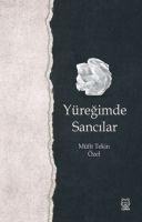 Yüregimde Sancilar - Müfit Tekin Özel
