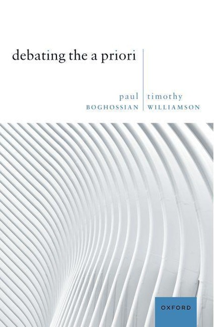 Debating the a Priori - Paul Boghossian, Timothy Williamson