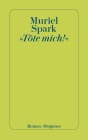  Töte mich!