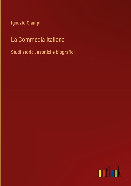 La Commedia Italiana - Ignazio Ciampi
