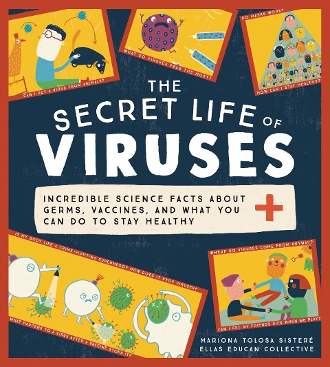 The Secret Life of Viruses - Mariona Tolosa Sisteré, Ellas Educan Collective