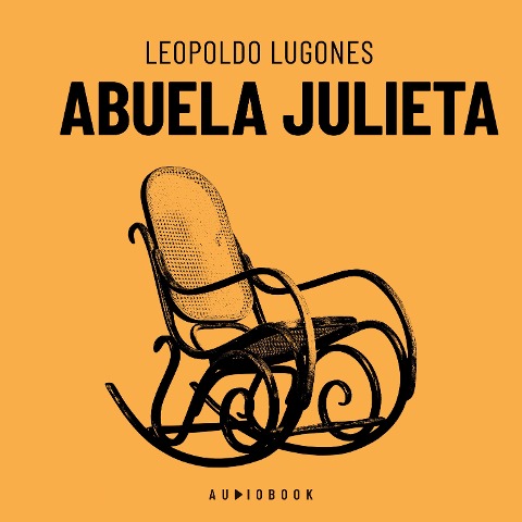 Abuela Julieta - Leopoldo Lugones