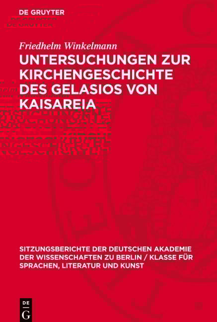 Untersuchungen zur Kirchengeschichte des Gelasios von Kaisareia - Friedhelm Winkelmann