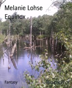 Cover-Bild zum Titel 'Equinox' von 'Melanie Lohse'