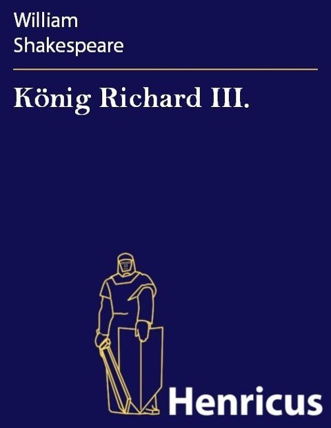 König Richard III. - William Shakespeare