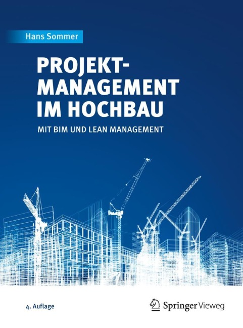Projektmanagement im Hochbau - Hans Sommer