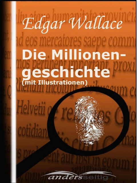 Millionengeschichte (mit Illustrationen) - Edgar Wallace