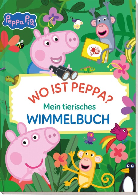 Peppa Pig: Wo ist Peppa? Mein tierisches Wimmelbuch - Panini
