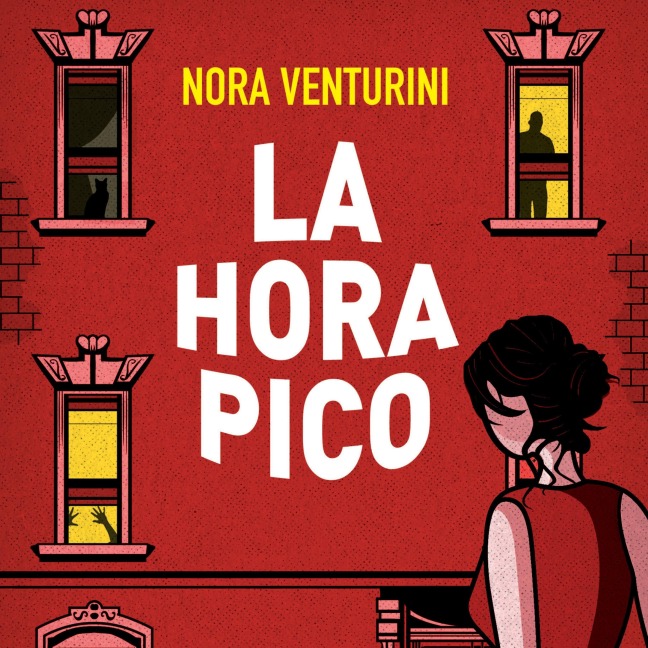 La hora pico - Nora Venturini