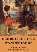 Cover-Bild zum Titel 'Heidis Lehr und Wanderjahre' von 'Johanna Spyri'
