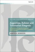 Cover-Bild zum Titel 'Augustine, Rahner, and Trinitarian Exegesis' von 'Martin E Robinson'