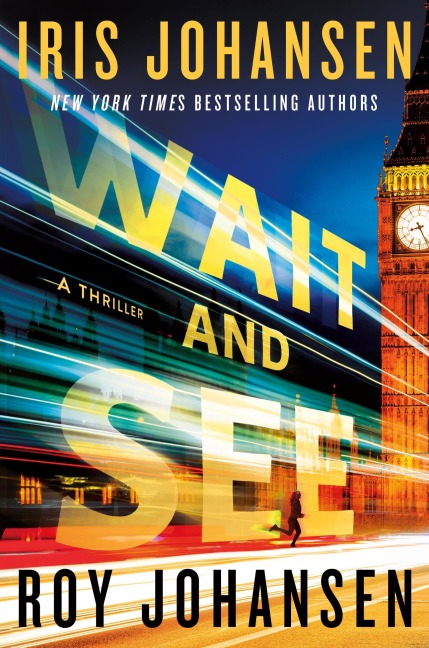 Wait and See - Iris Johansen, Roy Johansen