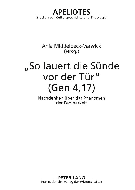 'So lauert die Sünde vor der Tür' (Gen 4,17) - 