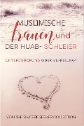 Cover-Bild zum Titel 'Muslimische Frauen und der Hijab-Schleier' von 'The Sincere Seeker'
