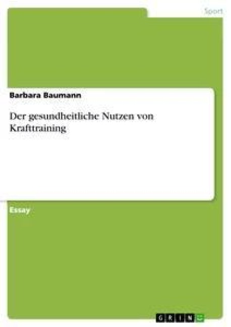 Der gesundheitliche Nutzen von Krafttraining - Barbara Baumann