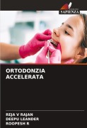 Cover-Bild zum Titel 'ORTODONZIA ACCELERATA' von 'Reja V Rajan, Deepu Leander, Roopesh R'
