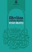 Mevlana Celaleddin Ruminin Iktisat Anlayisi - Adem Esen