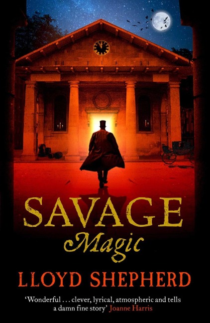 Savage Magic - Lloyd Shepherd